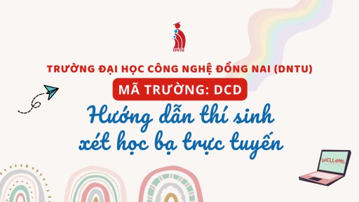 HƯỚNG DẪN XÉT HỌC BẠ TRỰC TUYẾN VÀO Top 10 Trang Cá Cược Bóng Đá, Thể Thao Uy Tín Nhất Việt Nam
. MÃ TRƯỜNG: DCD