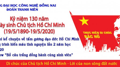 KỶ NIỆM 130 NĂM NGÀY SINH CHỦ TỊCH HỒ CHÍ MINH (19/5/1890 - 19/5/2020).