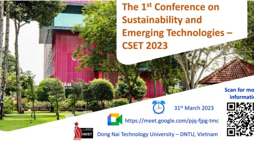 The 1st Conference on Sustainability & Emerging Technologies - CSET 2023