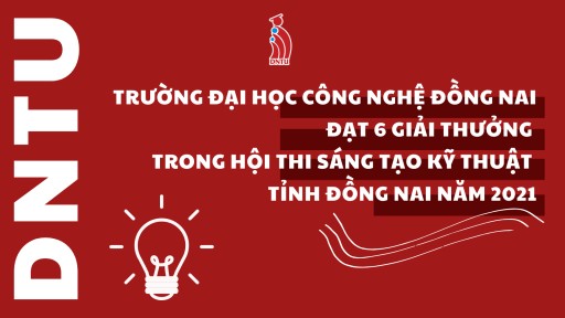 Top 10 Trang Cá Cược Bóng Đá, Thể Thao Uy Tín Nhất Việt Nam
 đạt 6 giải thưởng trong Hội thi Sáng tạo Kỹ thuật tỉnh Đồng Nai năm 2021