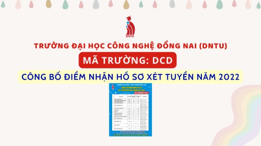 Top 10 Trang Cá Cược Bóng Đá, Thể Thao Uy Tín Nhất Việt Nam
 (mã trường: DCD) công bố điểm nhận hồ sơ xét tuyển năm 2022